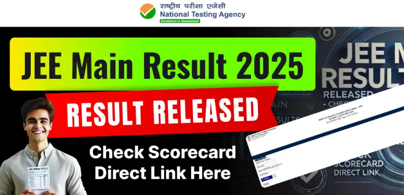 JEE Main Result 2025 (Out) : JEE Mains Session 1 Scorecard Released, Check Direct Link Here