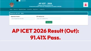 AP ICET 2026 Result (Out): 91.41% Pass; Check Direct Download Link Here