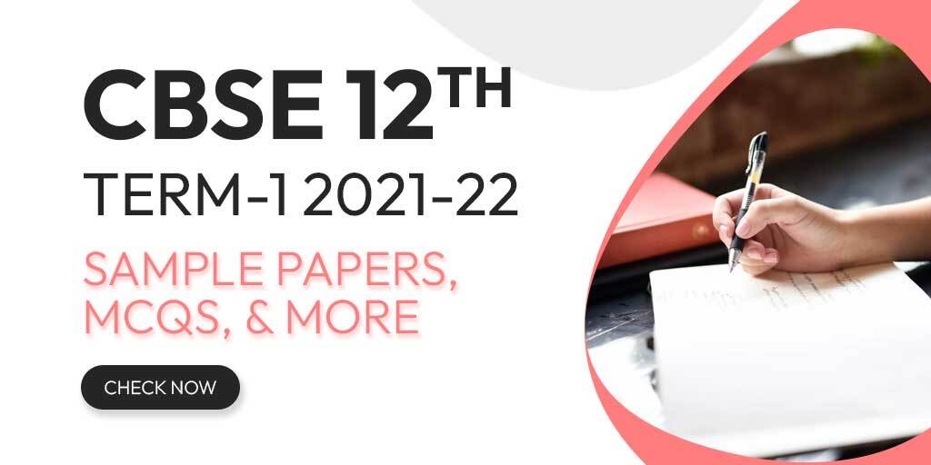 CBSE 12th Term-1 2021-22: Physical Education Sample Papers, Syllabus, and More
