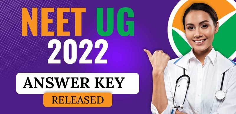 NEET UG Answer Key 2022 Released : Check Direct Link Here