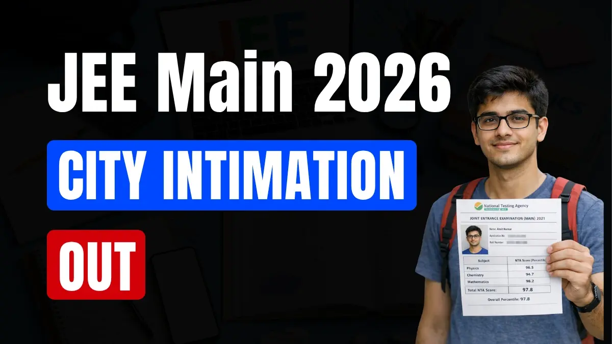 JEE Main Session 2 City Slip 2026 Out: Exam Dates Revised – Download Direct Link Here