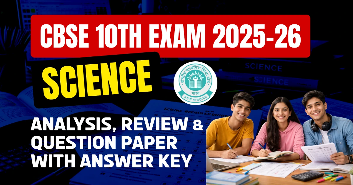 CBSE 10 Science Answer Key 2026 and Question Papers, Download PDF All SETs