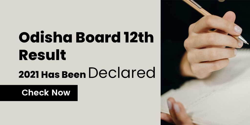 CHSE Odisha Class 12th Result 2021 Declared (Direct Link)