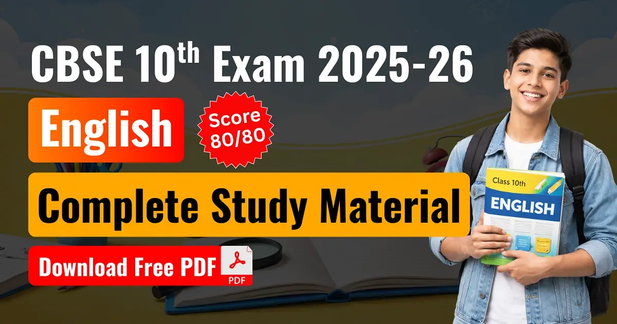 CBSE Class 10 English 2025-26: Complete Study Material PDF Download to Score Full 80/80 Marks