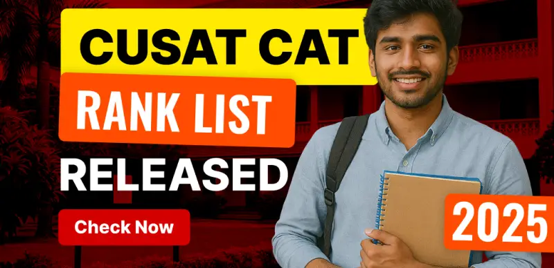 CUSAT 2025 Rank List (Out Now): Direct Link to Download CAT Merit List PDF