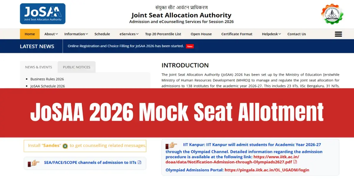 JoSAA Mock Seat Allotment Result 2026 (Out): Round-wise Result Link, Steps, and Choice Filling Guide