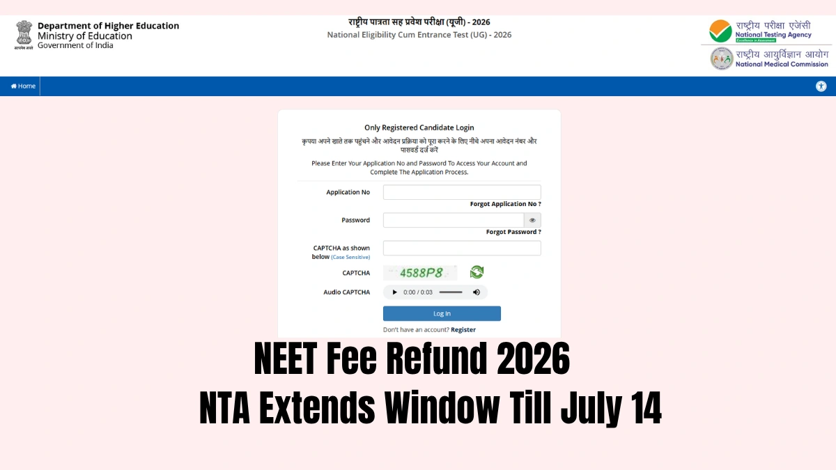NEET Fee Refund 2026: NTA Extends Window Till July 14 – Check Verification Process