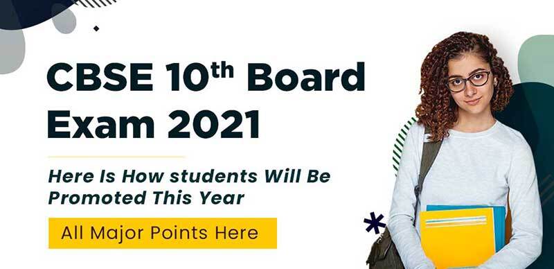 CBSE 10th Board Exam 2021 : Here Is How students Will Be Promoted This Year, All Major Points Here