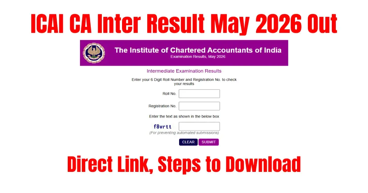 CA Inter Result May 2026 Declared: Direct Link to Download Scorecard at icai.org