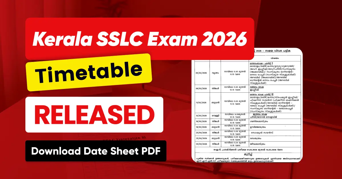Kerala SSLC Exam Date Sheet 2026 Released, Check Full Exam Schedule