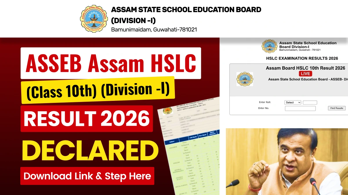 Assam HSLC Result 2026 Declared: Assam 10th Result Out - Download Direct Link Here
