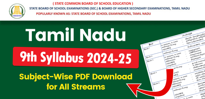 Tamil Nadu 9th Syllabus 2024-25 : TN 9th Syllabus 2024-25 for All Subjects; Download PDF