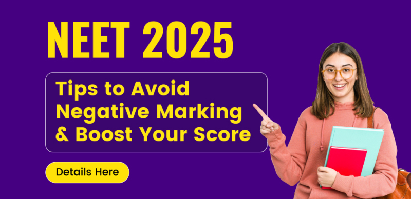 NEET 2025 : Tips to Avoid Negative Marking & Boost Your Score; Details Here