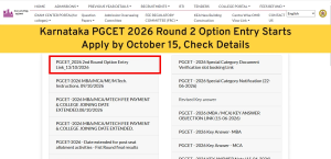 Karnataka PGCET 2026 Round 2 Option Entry Starts: Apply by October 15, Check Details