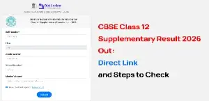 CBSE Class 12 Supplementary Result 2026 Out: Direct Link and Steps to Check