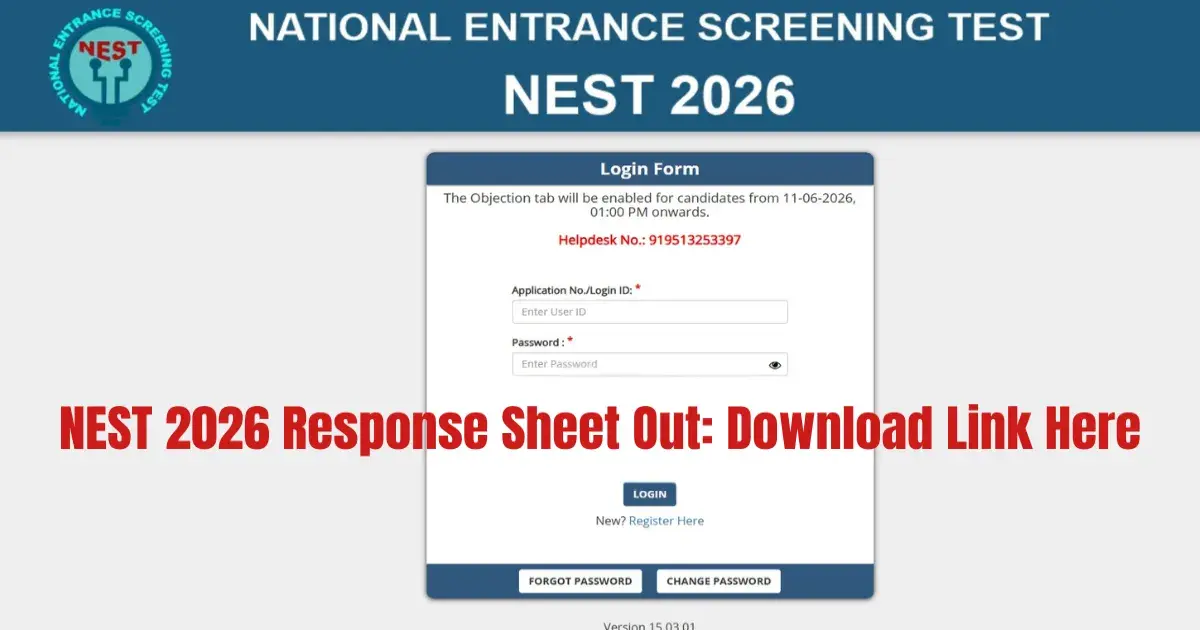 NEST 2026 Response Sheet Released: Direct Download Link & How to Raise Answer Key Objection