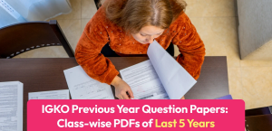 IGKO Previous Year Question Papers: Class-wise PDFs of Last 5 Years