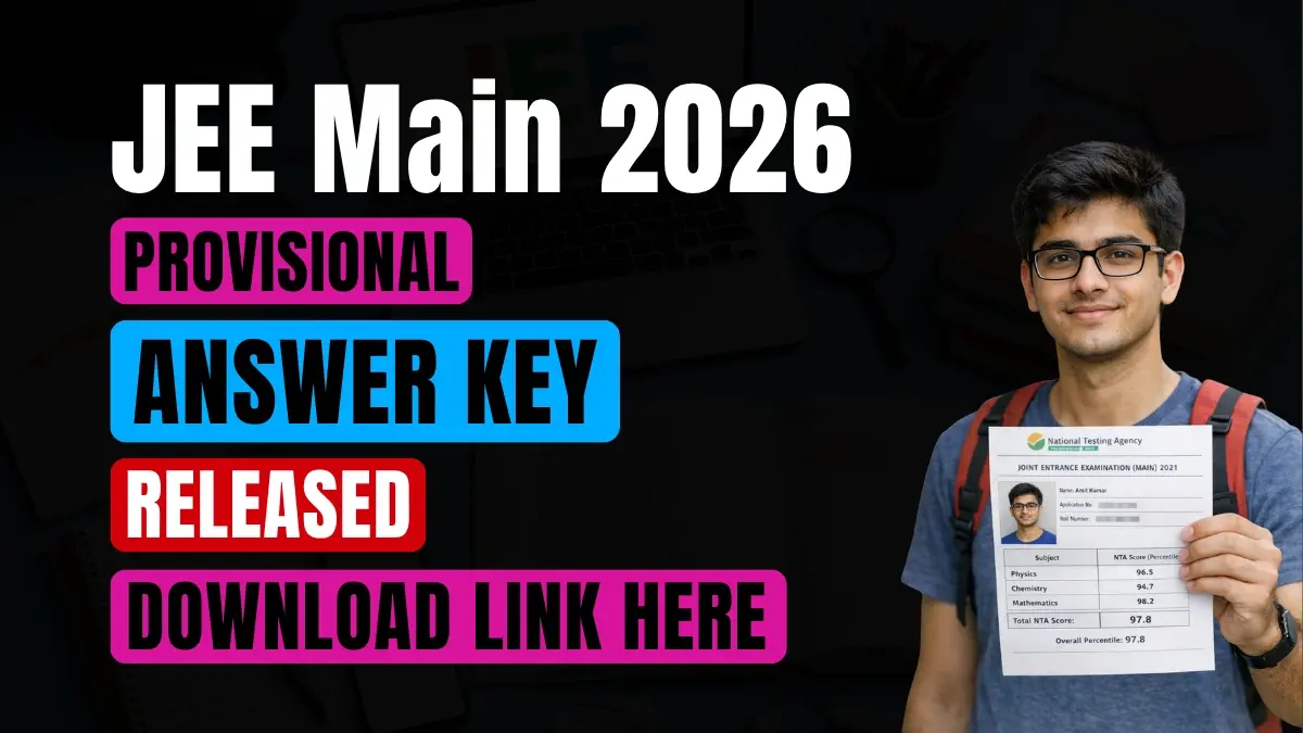 JEE Main Session 2 Answer Key 2026 Out: Direct Link, Response Sheet PDF & Objection Window Closes April 13
