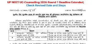 UP NEET UG Counselling 2026 Round 1 Deadline Extended; Check Revised Date and Steps