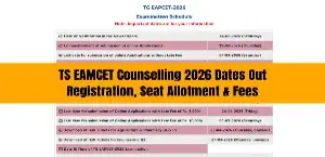 TS EAMCET Counselling 2026 Dates Out: Registration, Seat Allotment & Fees