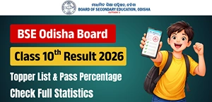 Odisha 10th Topper List 2026:  95.33% Pass, Gajapati Records Highest Pass Percentage, Marks & Full Statistics