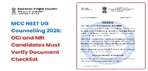 MCC NEET UG Counselling 2026: OCI and NRI Candidates Must Verify Document Checklist