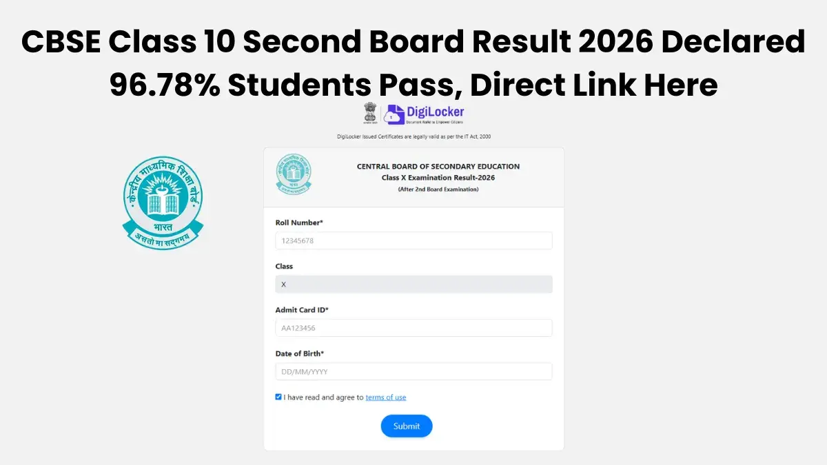 CBSE Class 10 Second Board Result 2026 Declared: 96.78% Students Pass, Direct Link Here