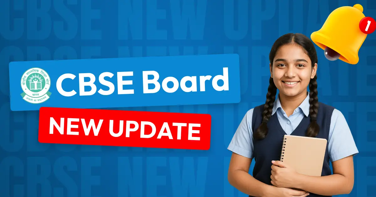 CBSE Board Exams 2026: Big Changes in Exam Pattern & Answer Sheet Checking – How It Will Impact You