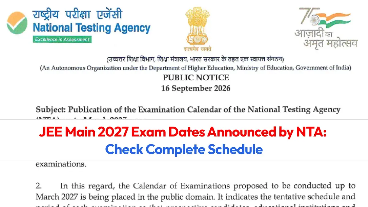 JEE Main 2027 Session 1 Exam Dates Announced by NTA: Check Complete Schedule - Official Notice