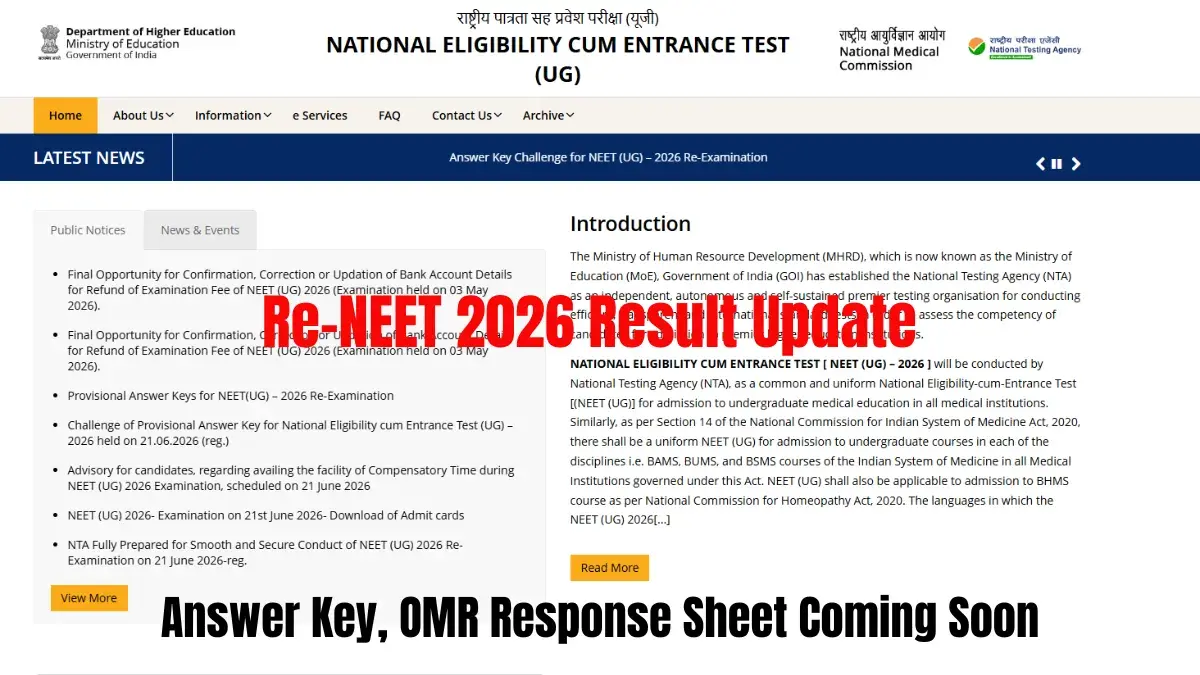 Re-NEET 2026 Result Update: Answer Key, OMR Response Sheet Coming Soon