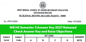 WB HS Semester 3 Answer Key 2027 Released: Check Answer Key and Raise Objections