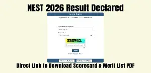 NEST 2026 Result Declared: Direct Link to Download Scorecard & Merit List PDF