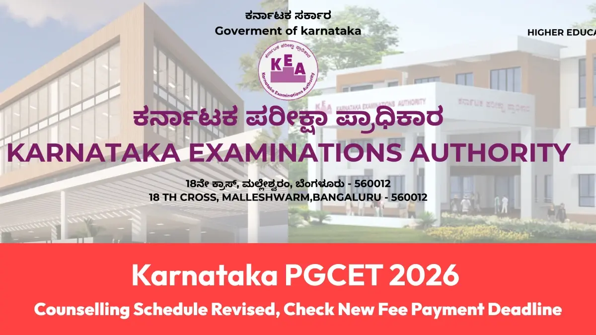 Karnataka PGCET 2026: Counselling Schedule Revised, Check New Fee Payment Deadline