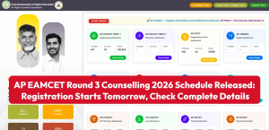AP EAMCET Round 3 Counselling 2026 Schedule Released: Registration Starts Tomorrow, Check Complete Details