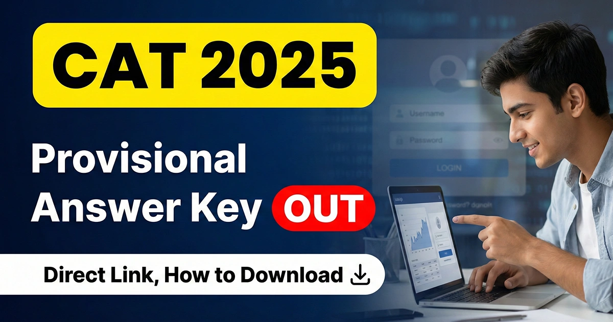 CAT 2025 Provisional Answer Key Out: Direct Link to Response Sheet, How to Download