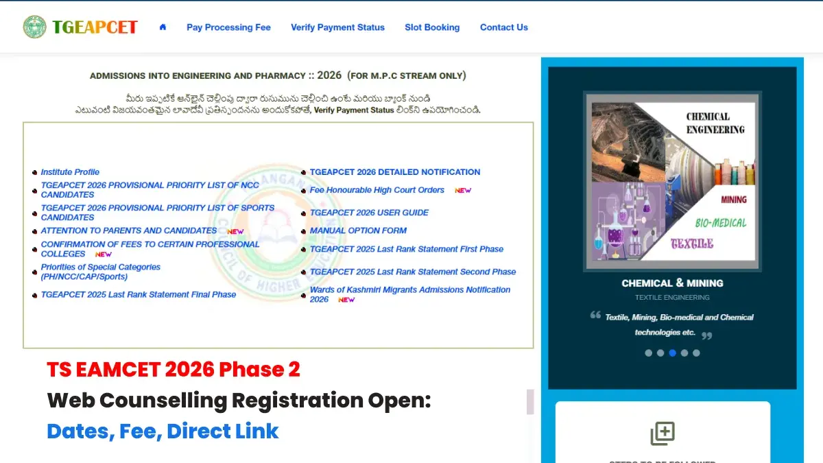 TS EAMCET 2026 Phase 2 Web Counselling Registration Open: Dates, Fee, Direct Link