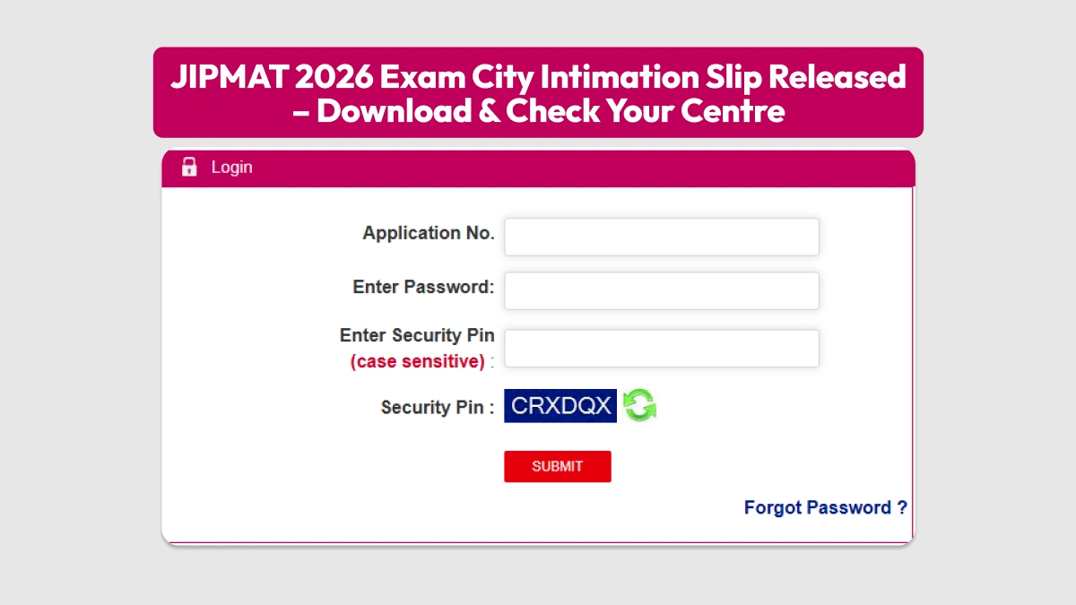 JIPMAT 2026 Exam City Intimation Slip Released – Download & Check Your Centre