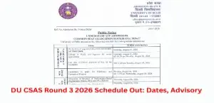 DU CSAS Round 3 2026 Schedule Announced, Advisory for Compartment Students
