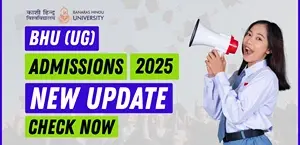 BHU UG 2025 Admissions: Registration Start Date and How to Apply