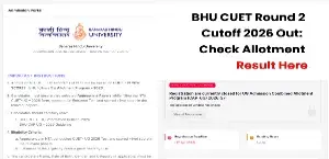 BHU CUET Round 2 Cutoff 2026 Out: Check Allotment Result Here