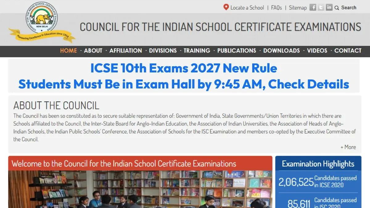 ICSE 10th Exams 2027 New Rule: Students Must Be in Exam Hall by 9:45 AM, Check Details