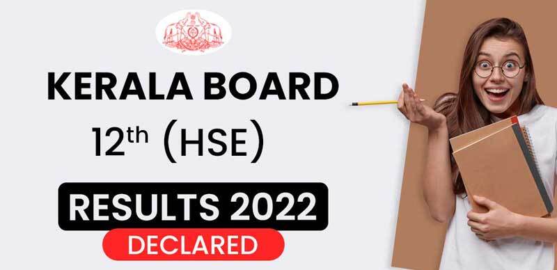 Kerala Board Class 12 (Plus Two) Result 2022 Declared : Direct Link Here