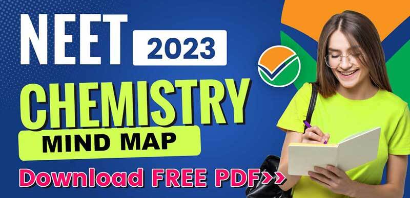 NEET Exam 2023 : Chemistry Mind Map Series - Download Free PDF