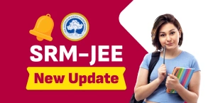 SRMJEEE Phase 3 Slot Booking Opens Tomorrow at 3 PM – Exam on July 4–5