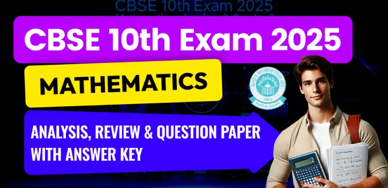 CBSE Class 10 Maths Answer Key 2025 and Question Papers, Download PDF All SETs