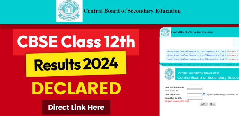 CBSE 12th Results 2024 Out : CBSE 12th Result Declared; Check Scorecard Here from Direct Link