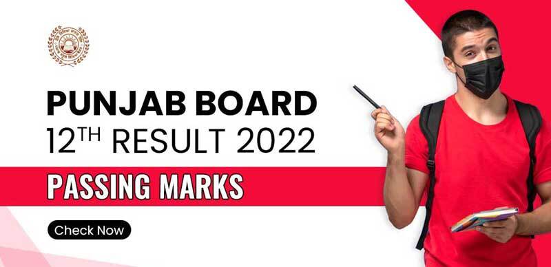 PSEB 12th Passing Marks 2022 For Punjab Board Theory & Practical, Check Details