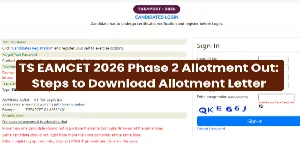 TS EAMCET 2026 Phase 2 Allotment Result Out: Download Allotment Letter and Check Next Steps