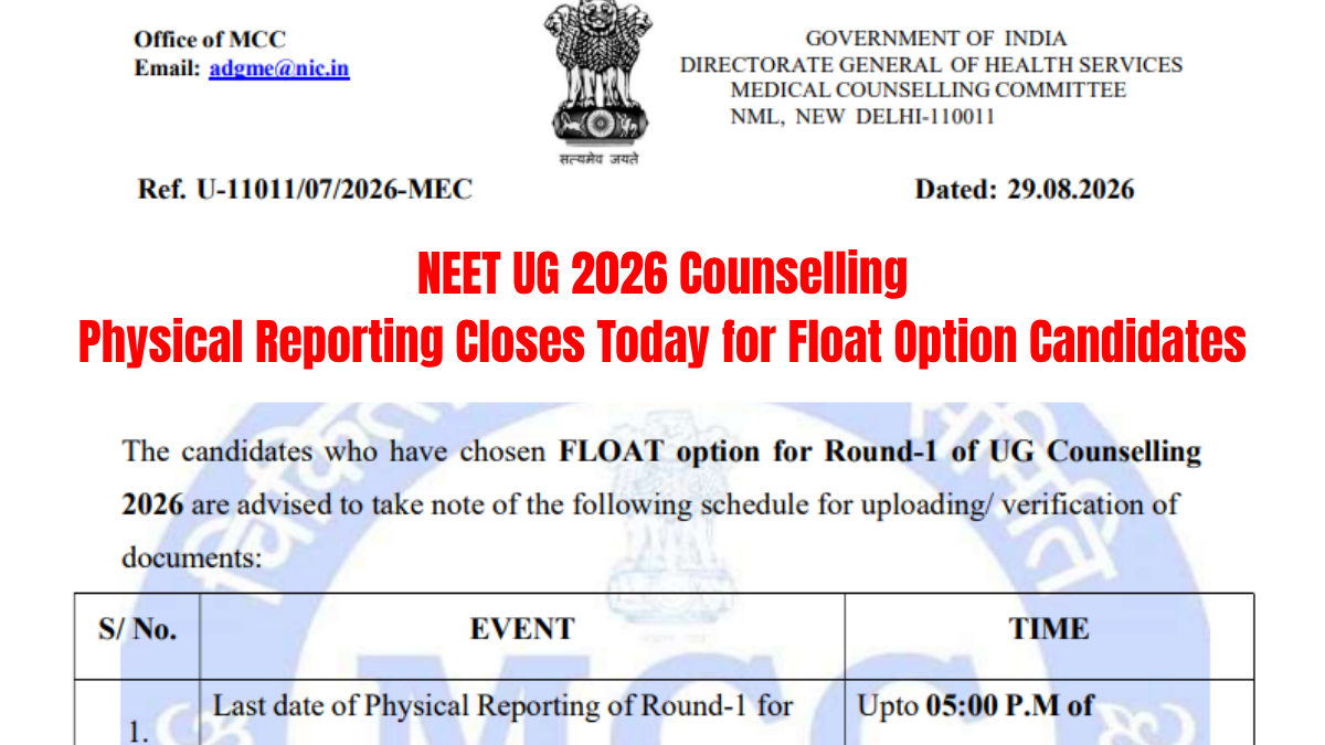 NEET UG 2026 Counselling: Physical Reporting Closes Today for Float Option Candidates