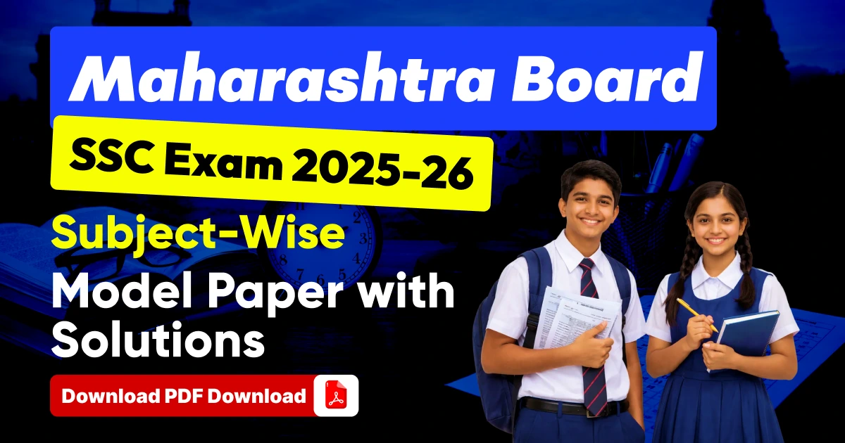 Maharashtra SSC Model Papers 2025-26 Released; Download Subject-wise PDF